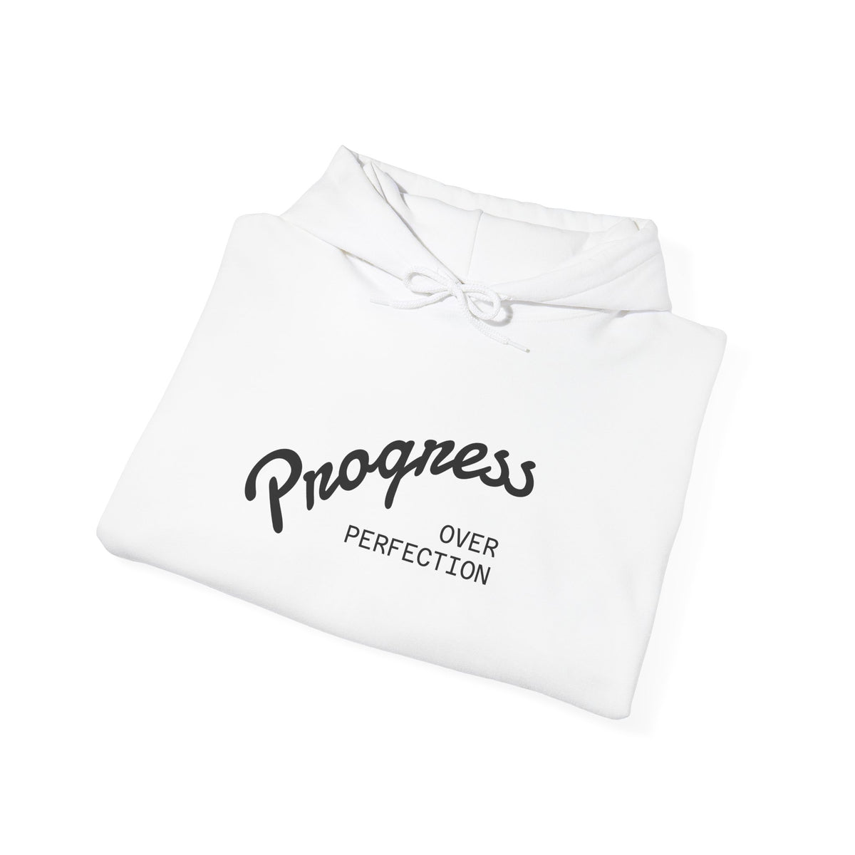 Progress Over Perfection Hoodie — Inspirational Casual Hooded Sweatshirt