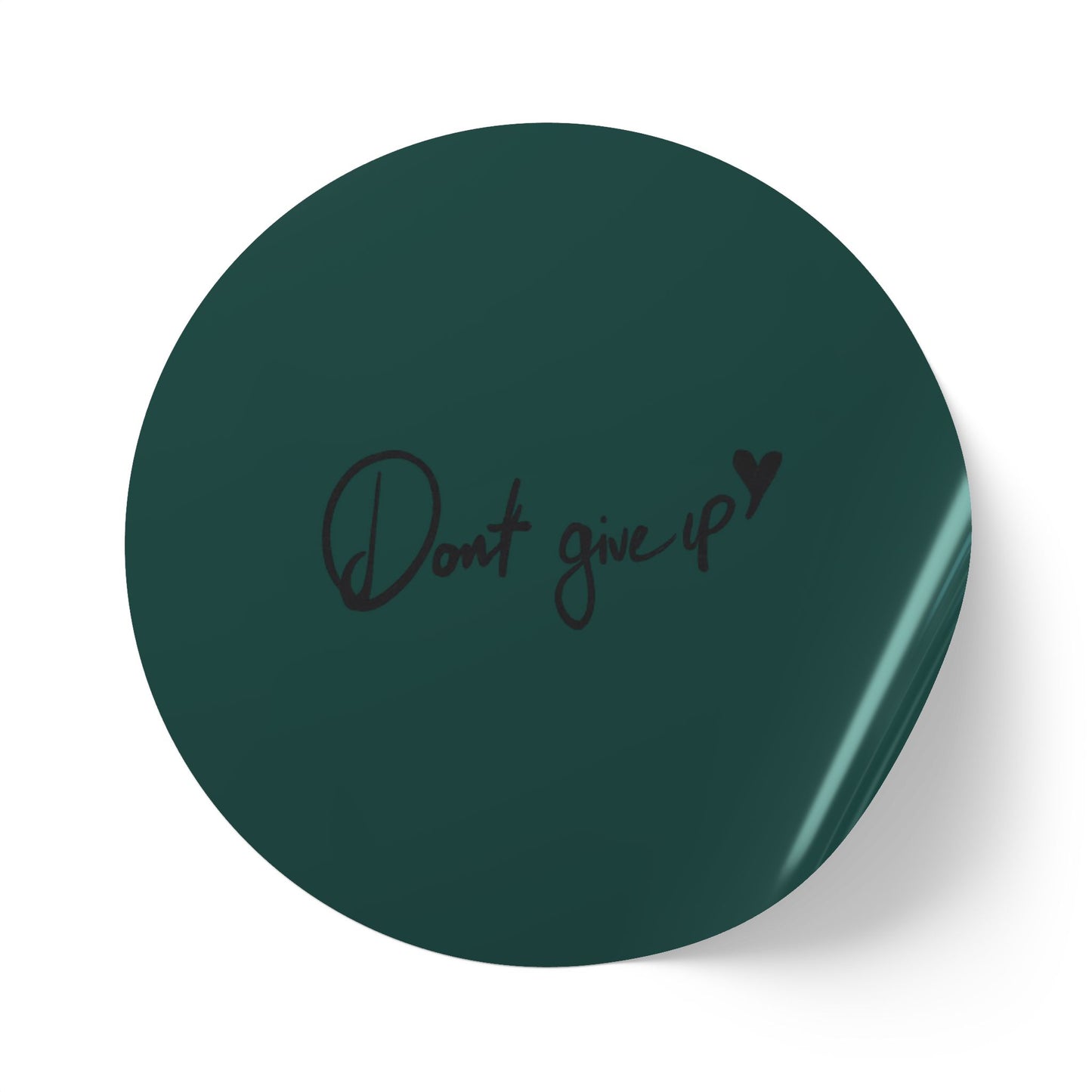 Round Sticker Roll — Dark Green “Don’t Give Up” Motivational Labels