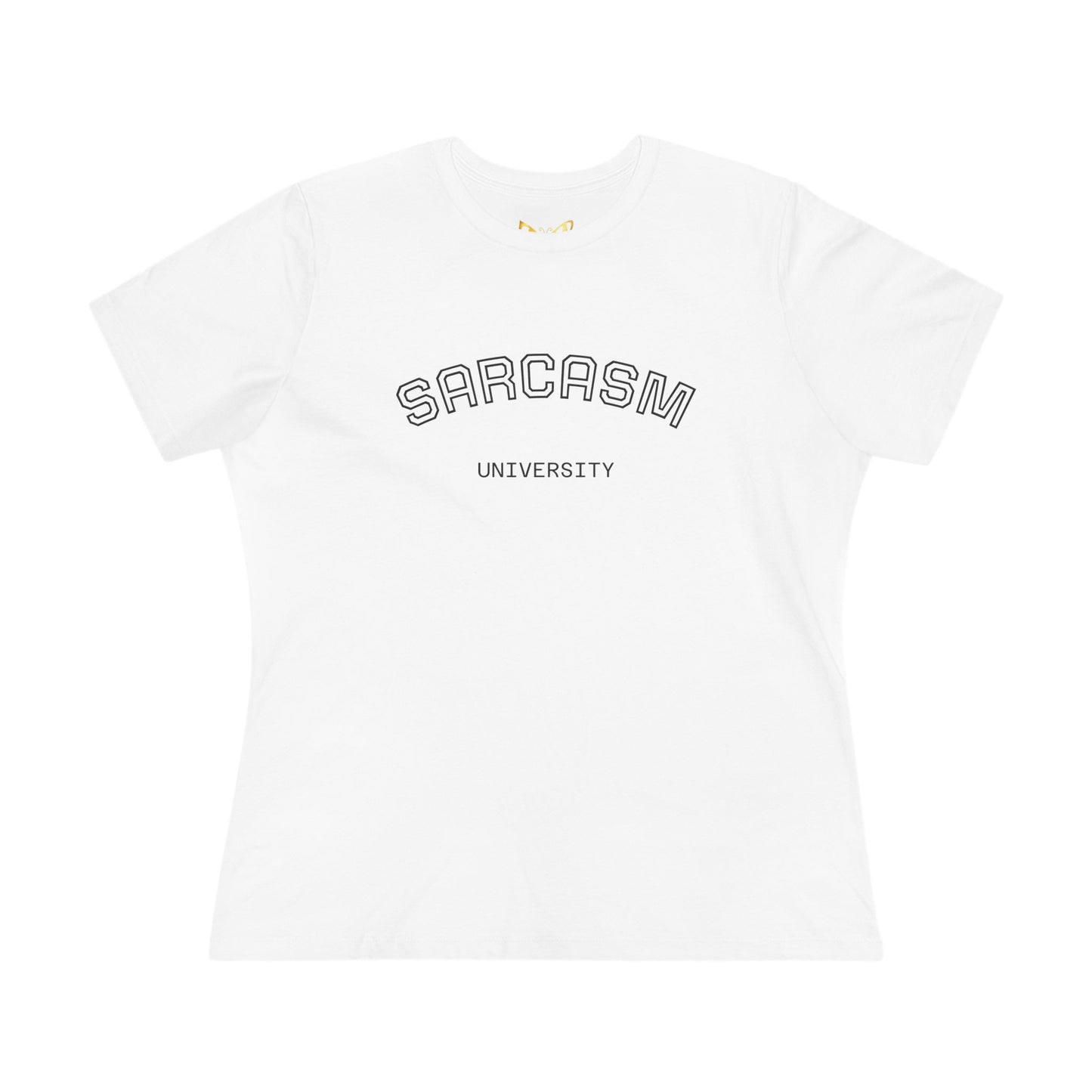 Sarcasm University Womens Tee — Funny Graphic Cotton T-Shirt