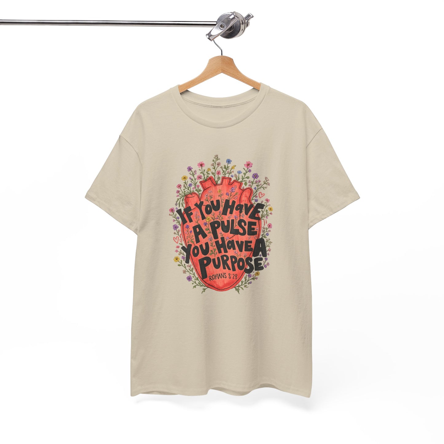 Inspirational Heart Tee — "If You Have a Pulse You Have Purpose" Floral Graphic