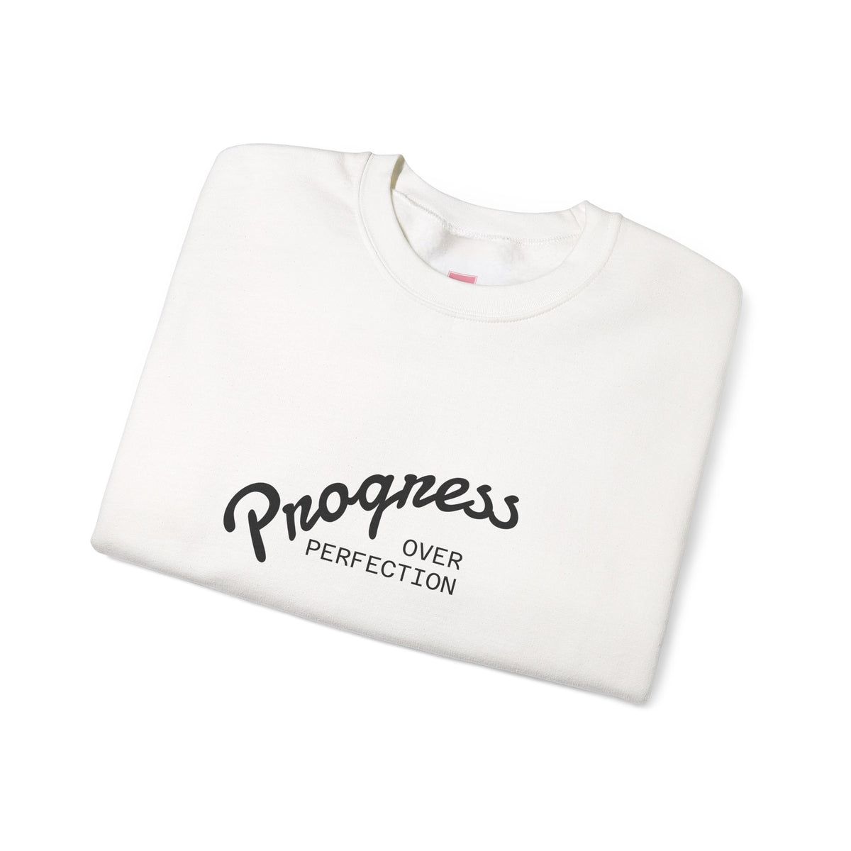 Progress Over Perfection Crewneck Sweatshirt