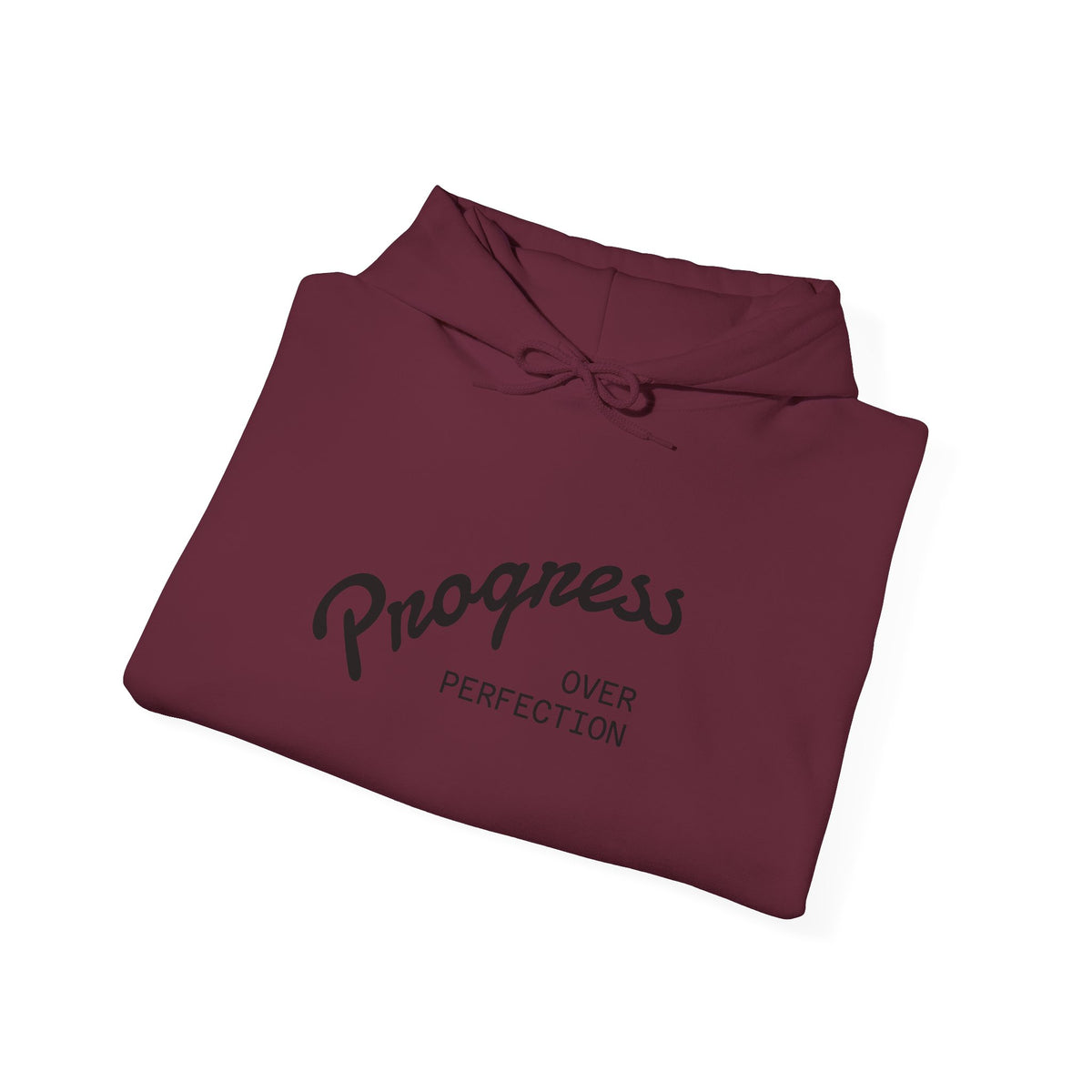 Progress Over Perfection Hoodie — Inspirational Casual Hooded Sweatshirt